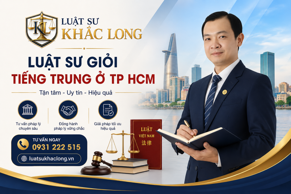 Luật sư giỏi tiếng Trung ở TP HCM